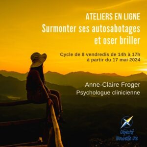 Ateliers Surmonter ses autosabotages - Cycle de 8 vendredis de 14h à 17h